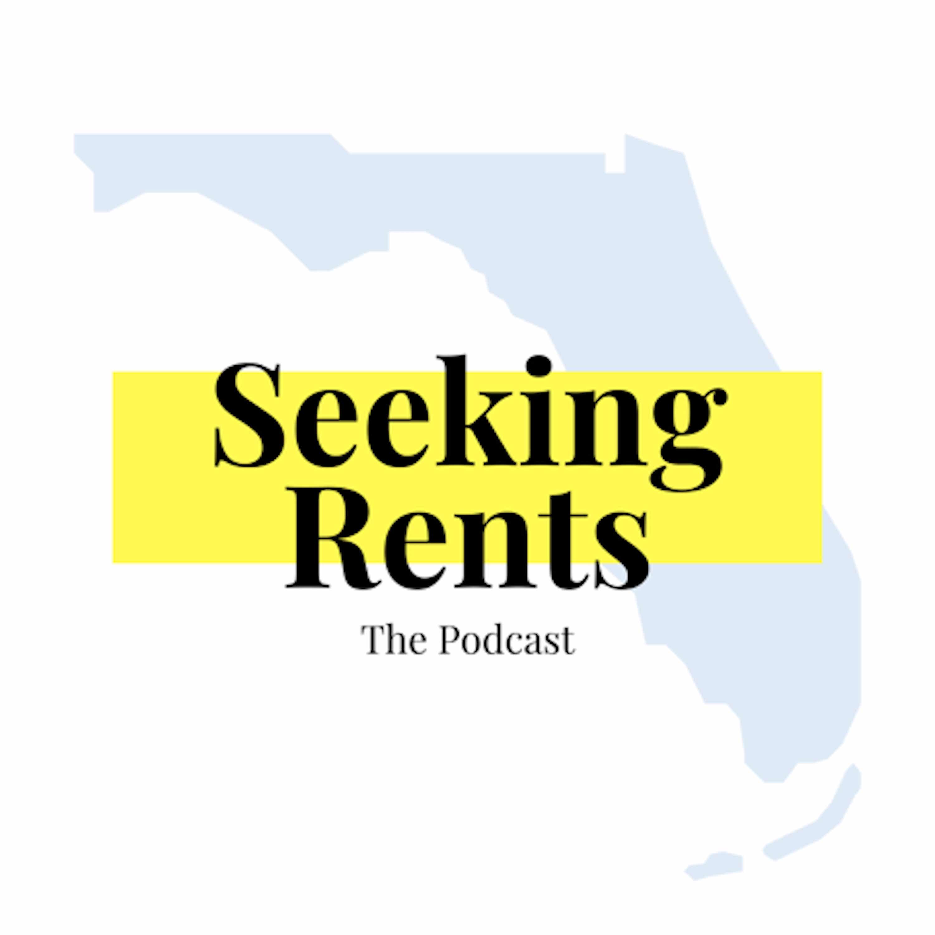 Seeking Rents â€“ The Podcast