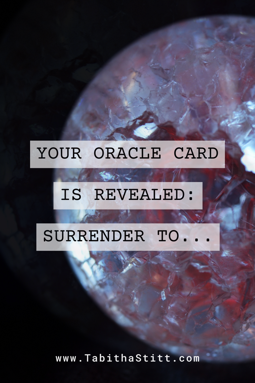 Your Oracle Card Revealed: Surrender to…