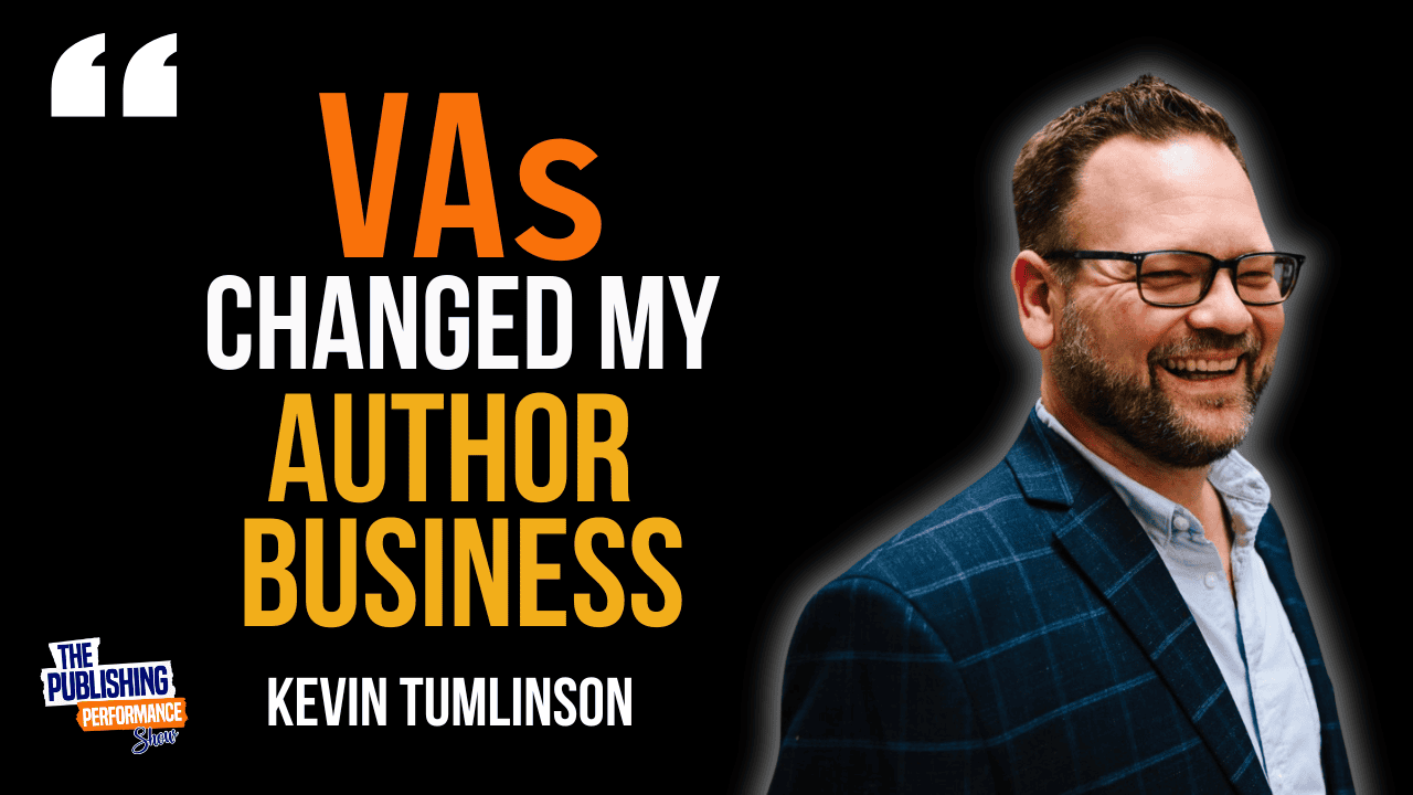 Kevin Tumlinson – How to Hire a $7.50/Hour Author VA That Actually Understands Your Author Business