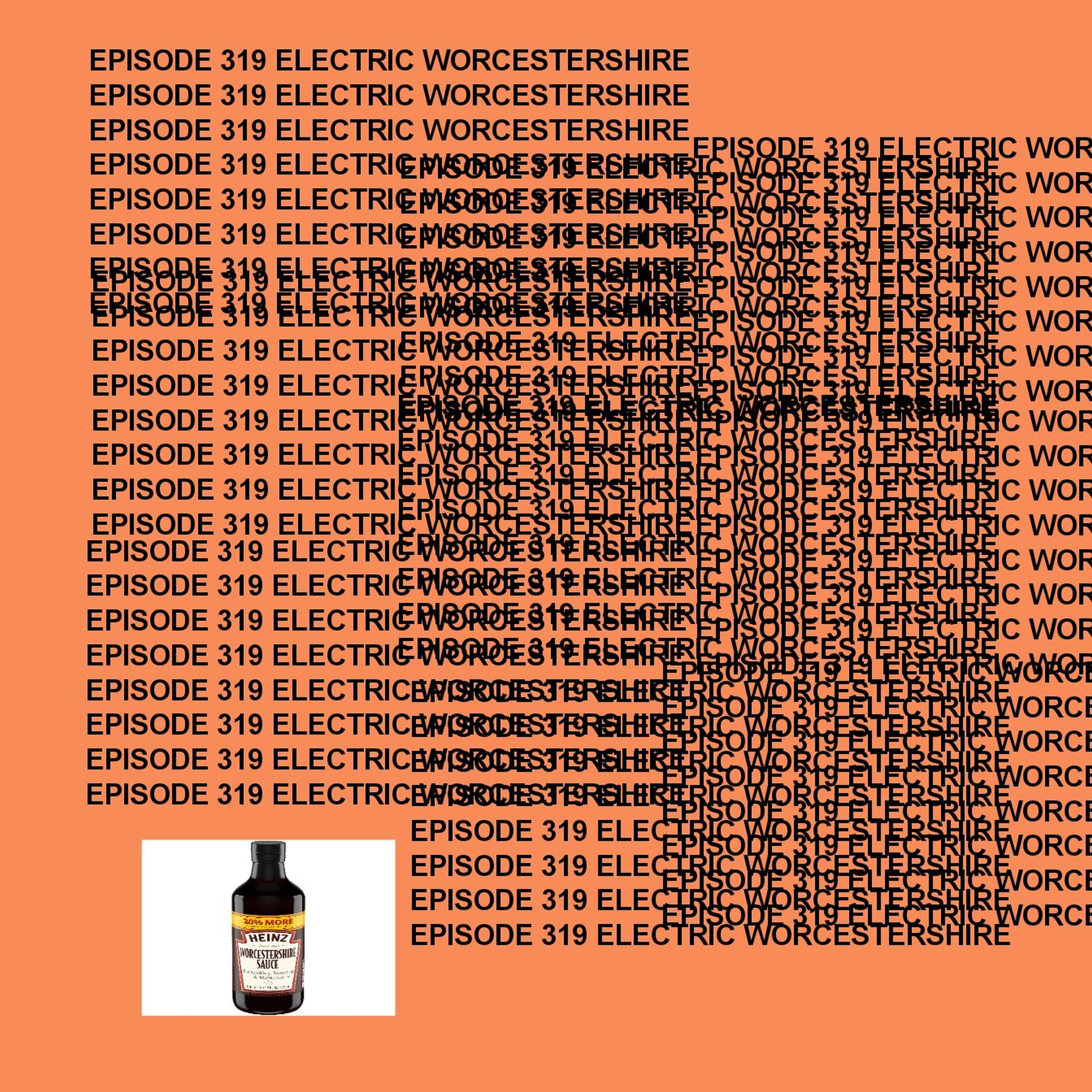 GTST Episode 319: Electric Worcestershire