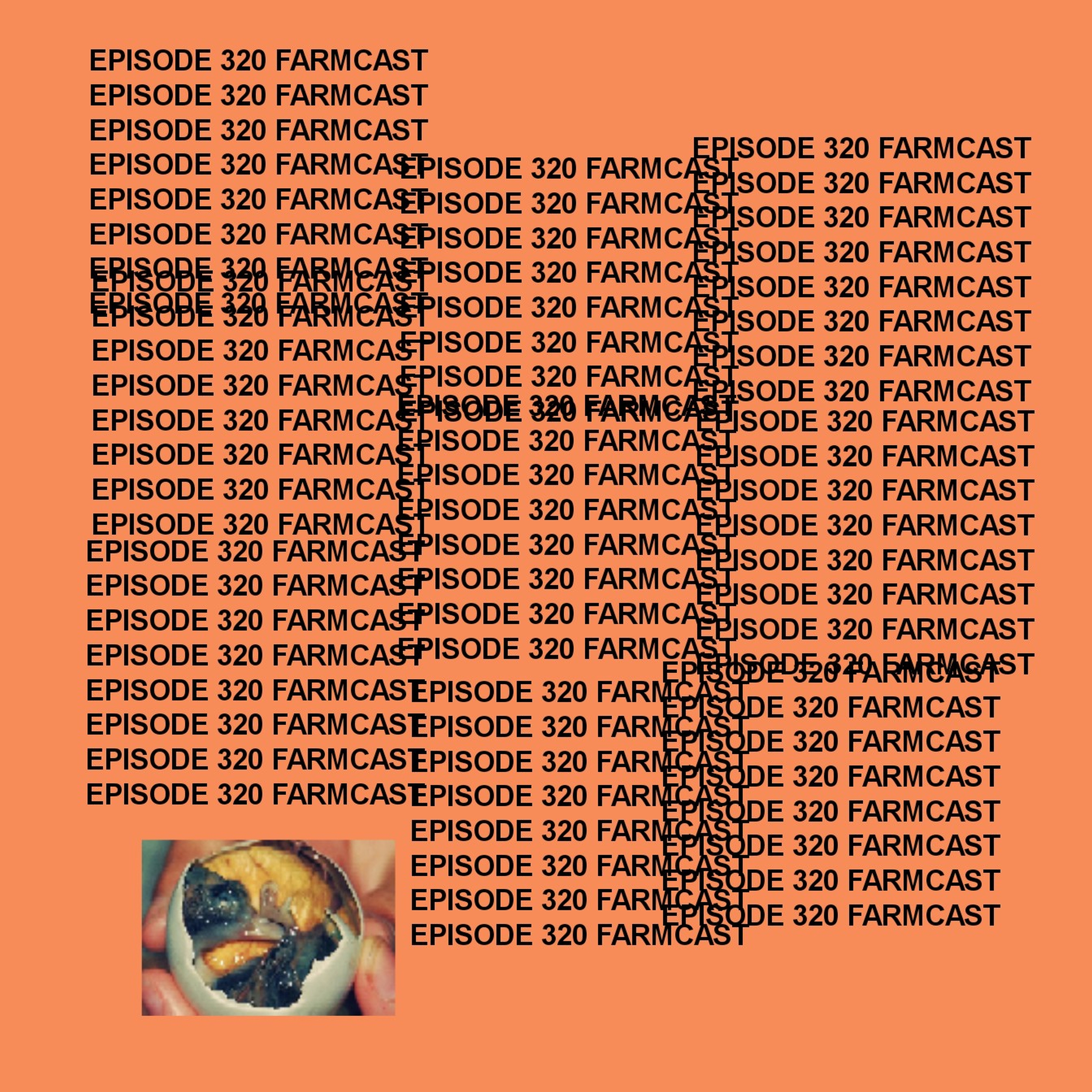 GTST Episode 320: Farmcast