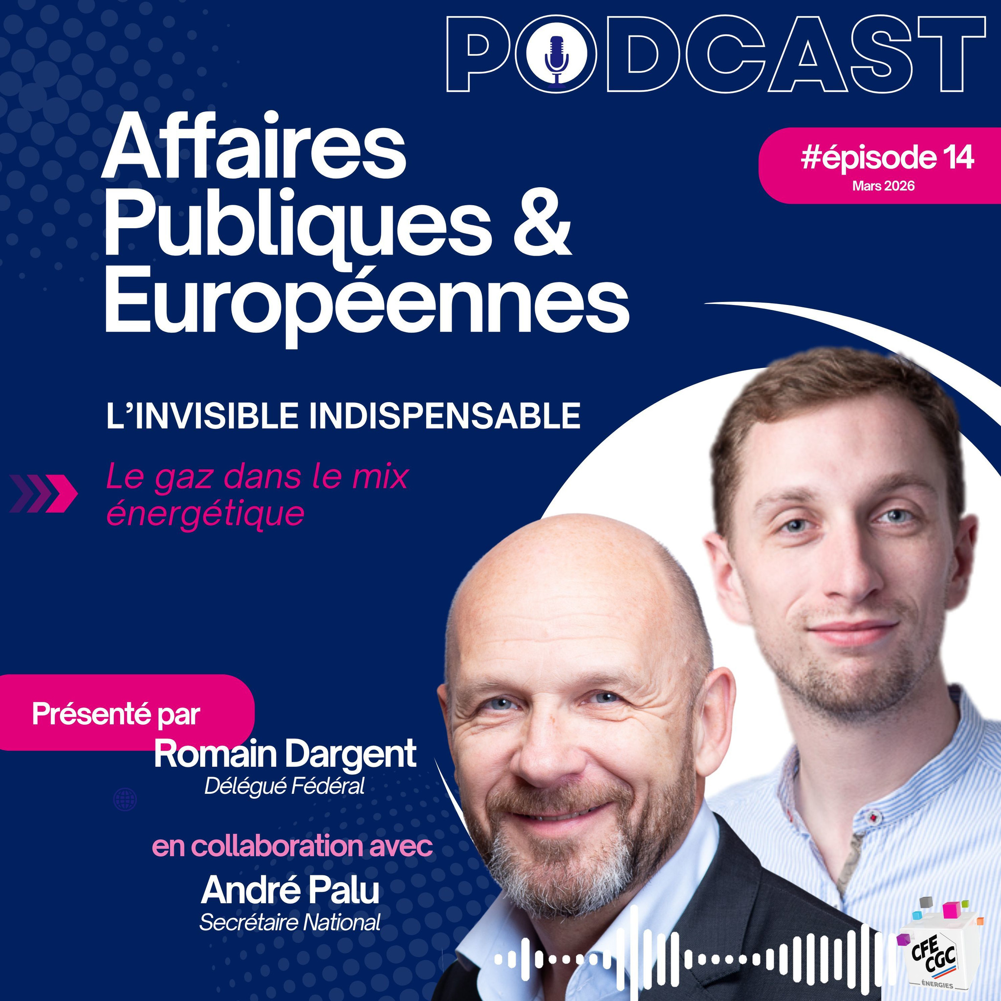 Énergies en clair   :  L'invisible indispensable : Le gaz dans le mix énergétique  - Épisode  #14