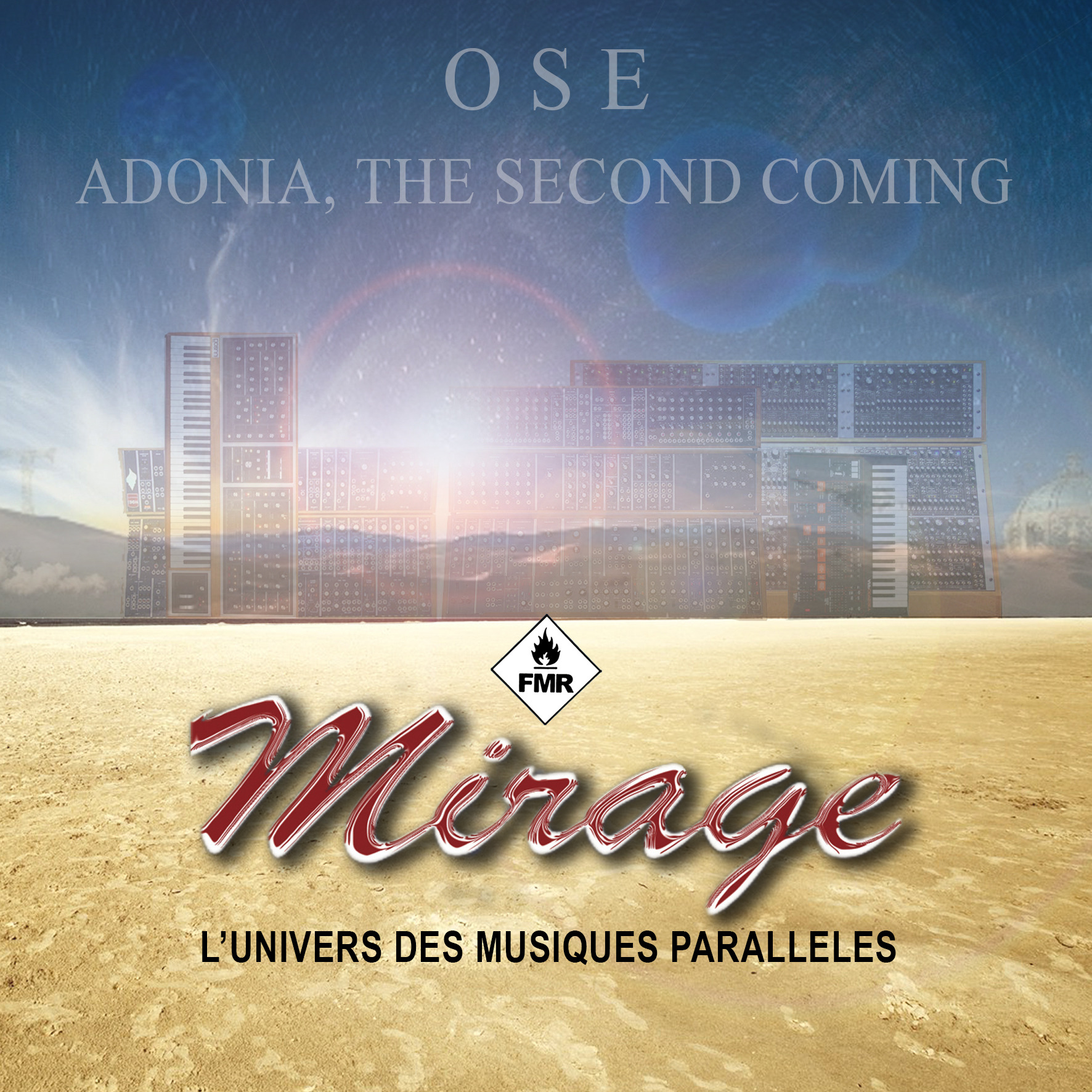 Mirage 351 - Ose "Adonia, The Second Coming"