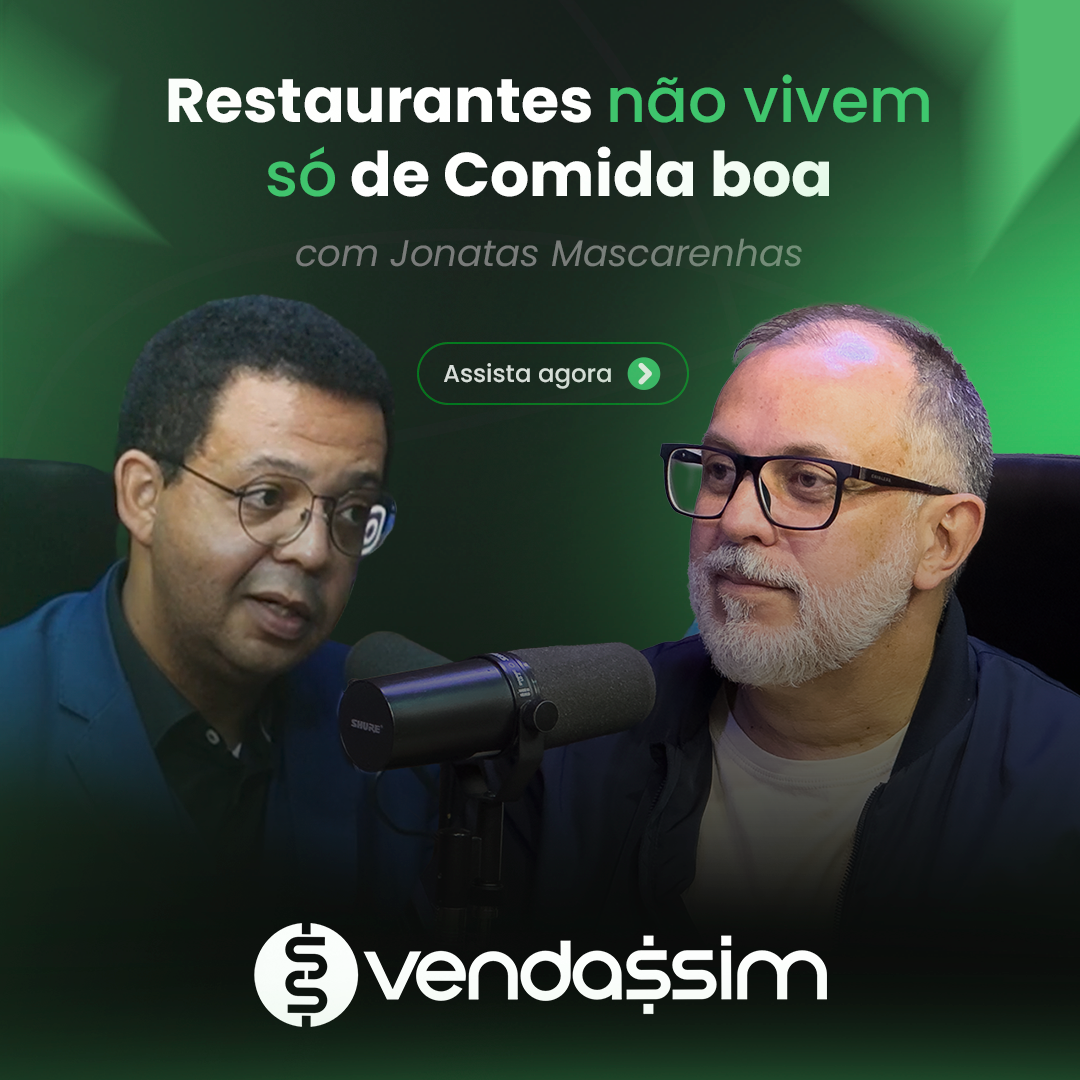 Restaurantes não vivem SÓ de comida boa | Jonatas Mascarenhas | Vendassim