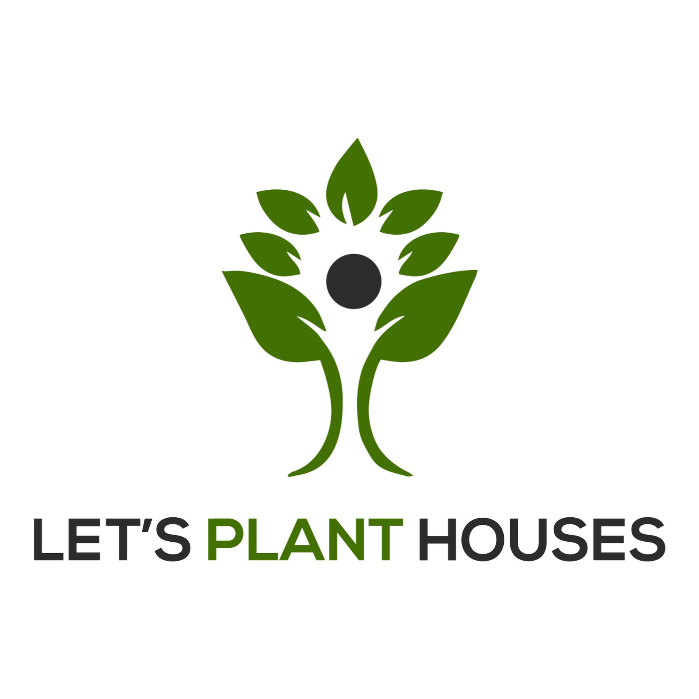 Letâ€™s Plant Houses