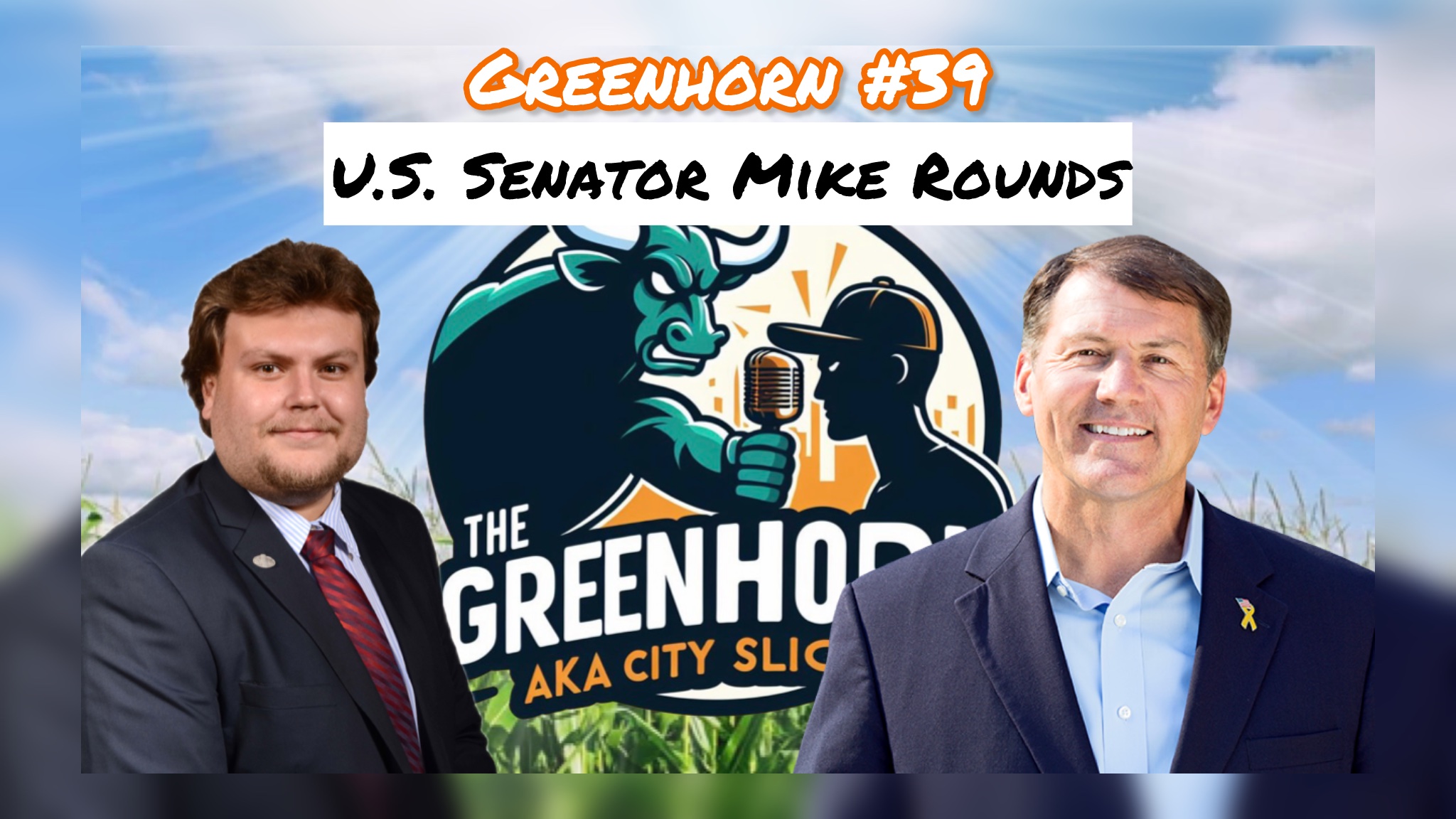 Greenhorn #38: Special Interview w/ U.S. Senator Mike Rounds