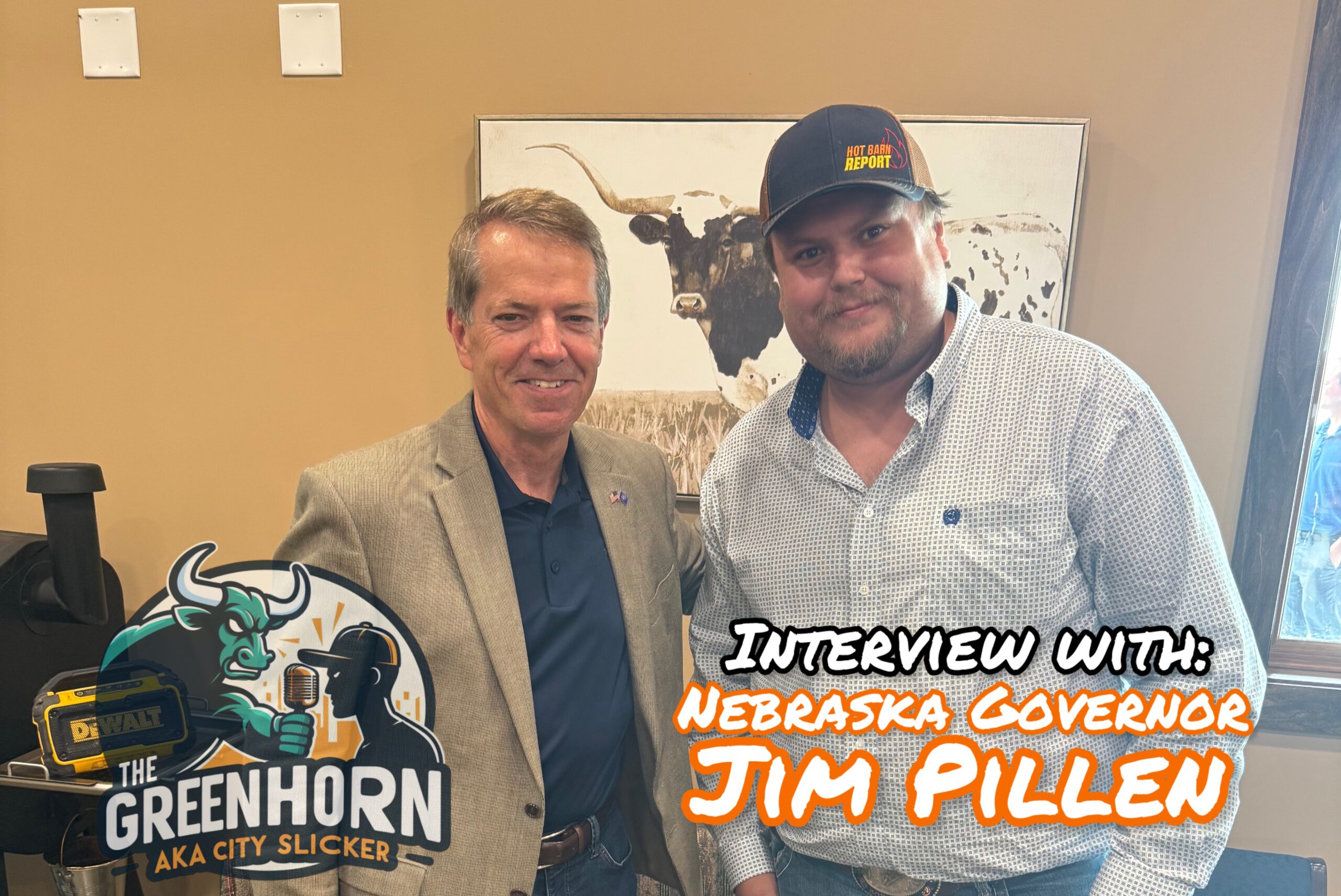 Greenhorn #49: Special Interview with Nebraska Governor Jim Pillen!